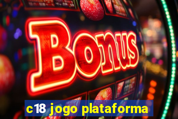 c18 jogo plataforma